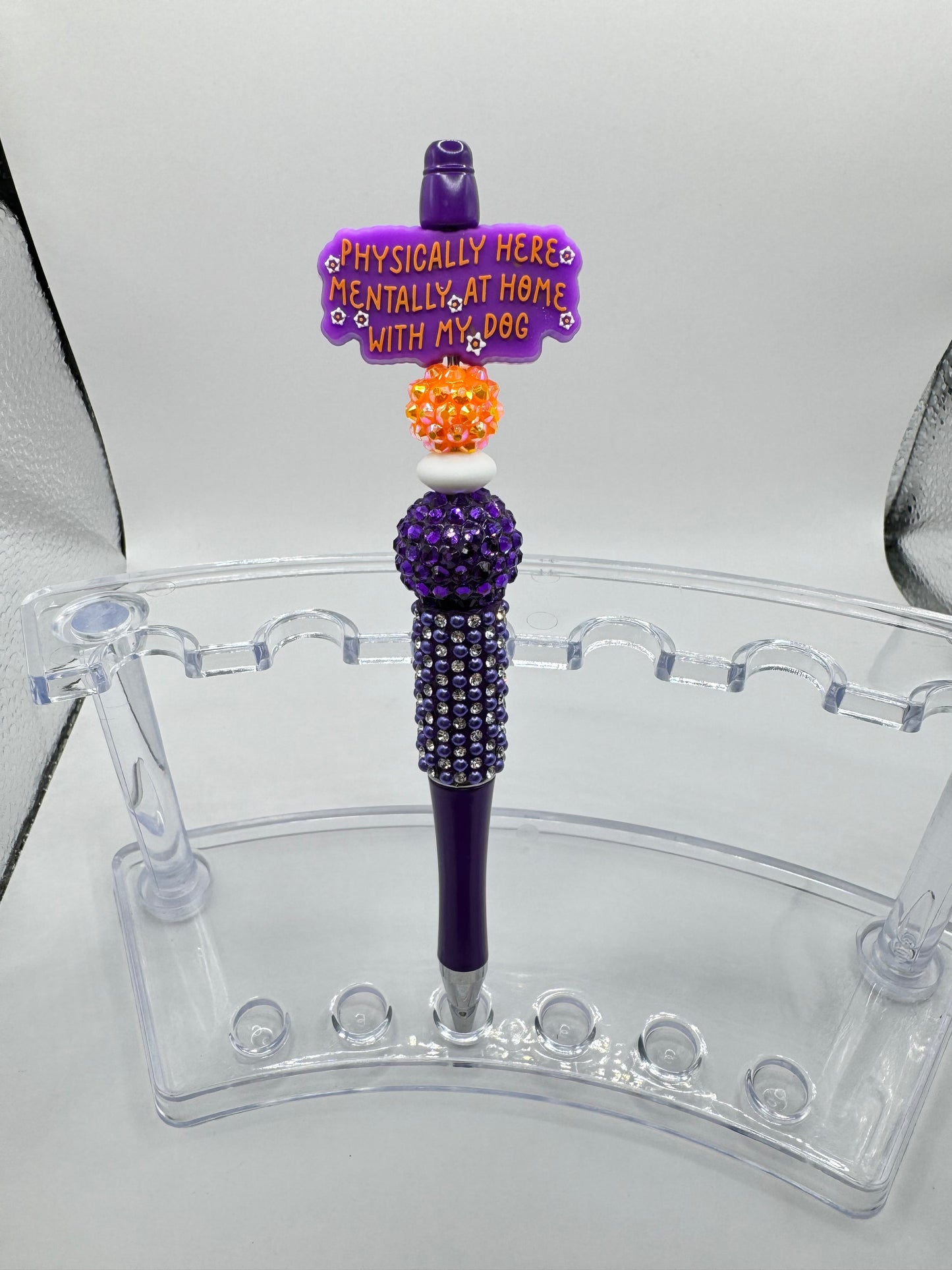 “Physically Here, Mentally At Home With My Dog” Gem Pen