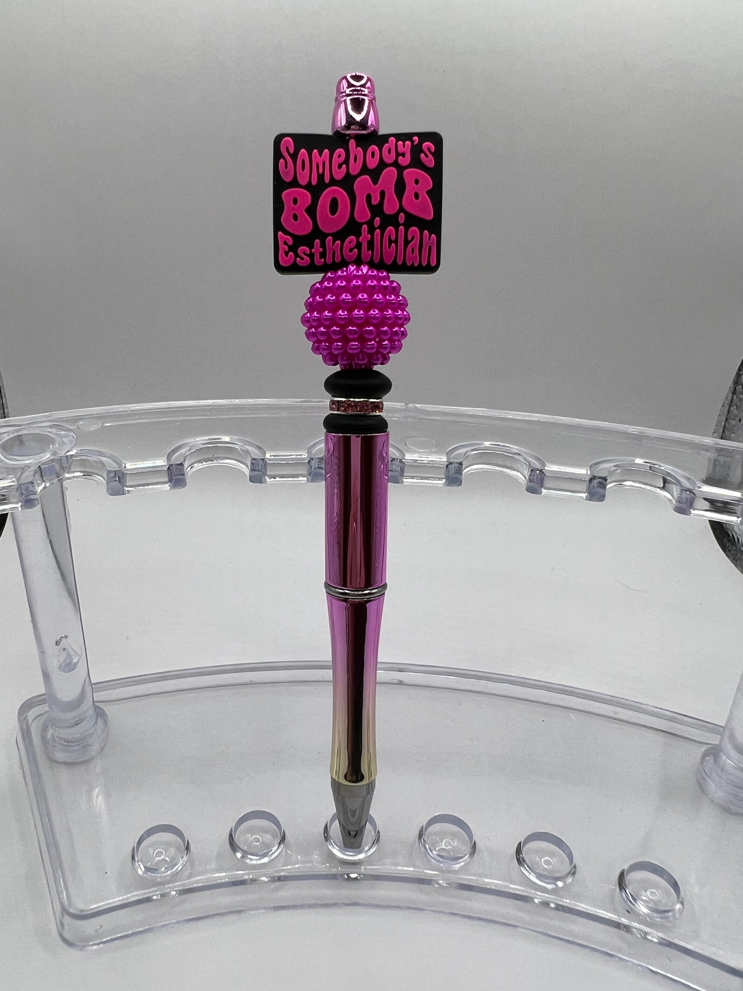 "Somebody's Bomb Esthetician" Pen