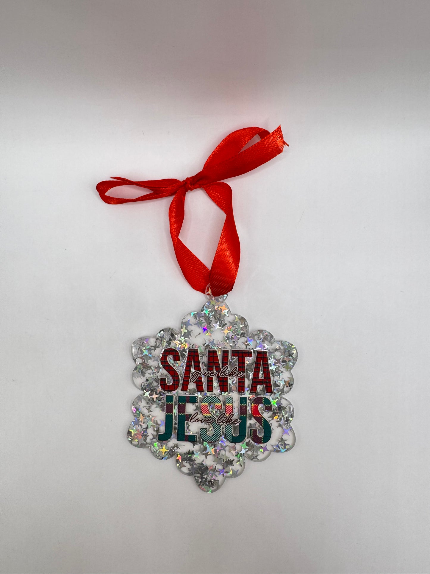 "Give Like Santa, Love Like Jesus" Christmas Ornament